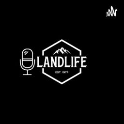 LandLife Podcast (PJ Reilly)