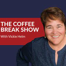 The Coffee Break Show with Vickie Helm