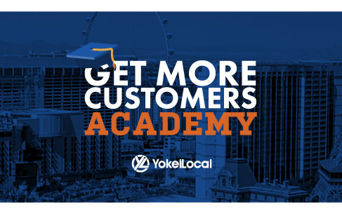 YokelLocal-Events-GetMoreCustomersAcademy