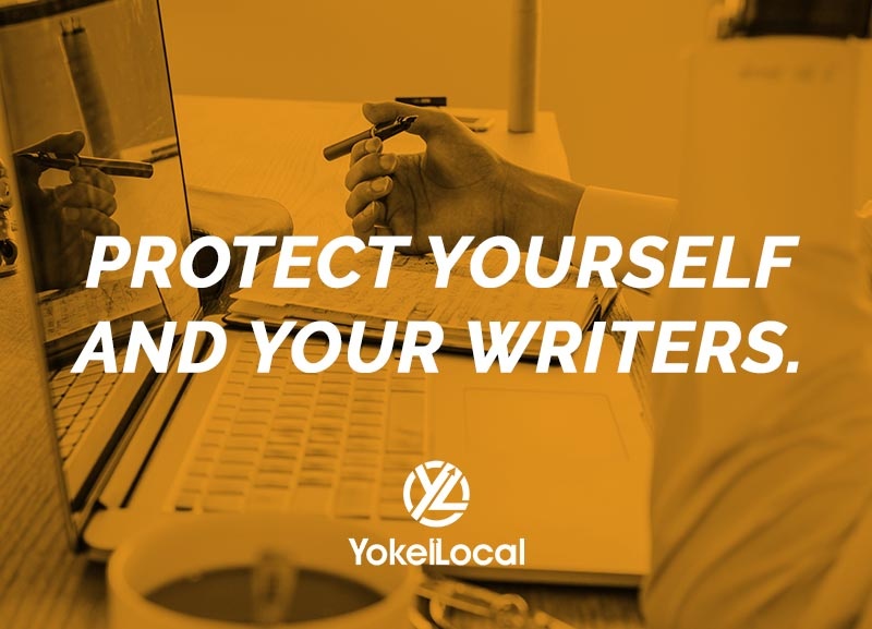 protect yourself and your writers